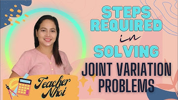 Steps Required in Solving Joint Variation Problems