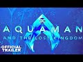 Aquaman and the lost kingdom 2023 teaser trailer