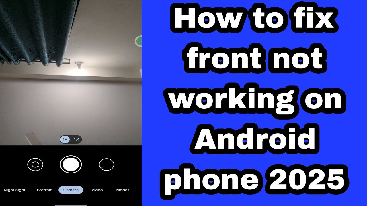 How to fix front not working on Android phone 2025 | Selfi front camera ...
