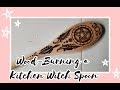 Wood-Burning a Kitchen Witch Spoon