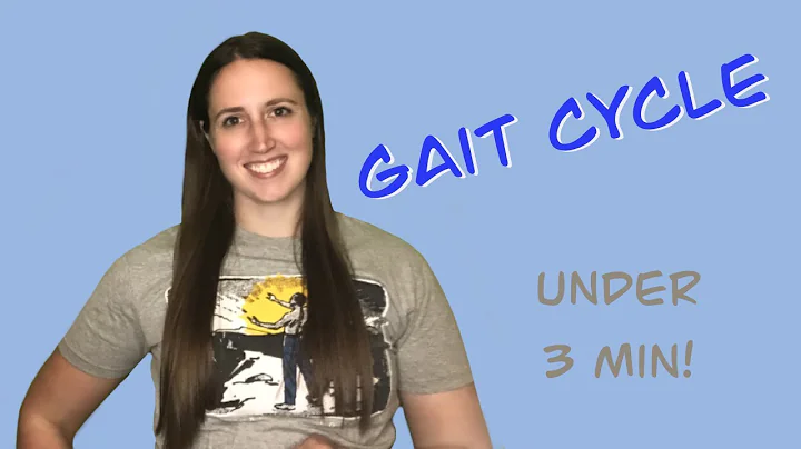GAIT - The Gait Cycle