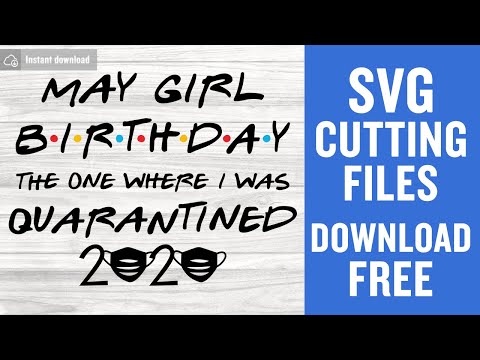 May Girl Birthday Svg Free Cutting Files for Cricut Free Download