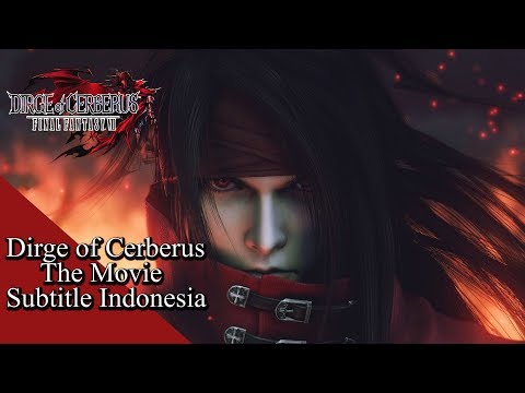 dirge-of-cerberus:-final-fantasy-vii---full-movie-sub-indo