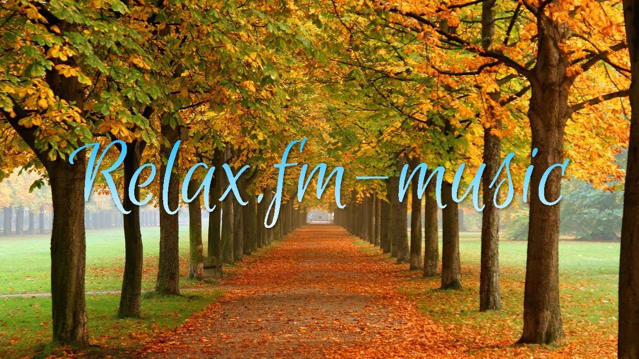 Relaxing music for peace of mind. beautiful view and autumn beauty. VOLUME №5