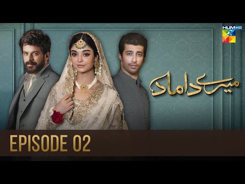 Mere Damad — Episode 2