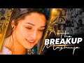 Breakup Mashup | Break 💔 Heart Touching Songs Mashup (NCS) NO COPYRIGHT