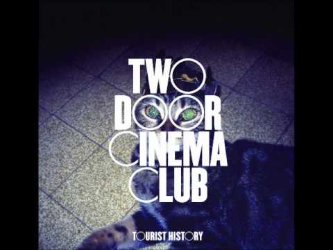 Arriba 44+ imagen two door cinema club it’s too late