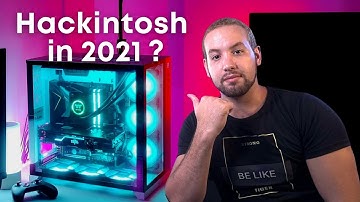 Hackintoshing in 2021 : Is it really dead ?