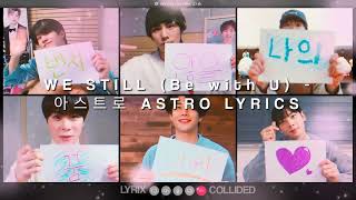 Astro 아스트로 - We Still Be With U Lyrics