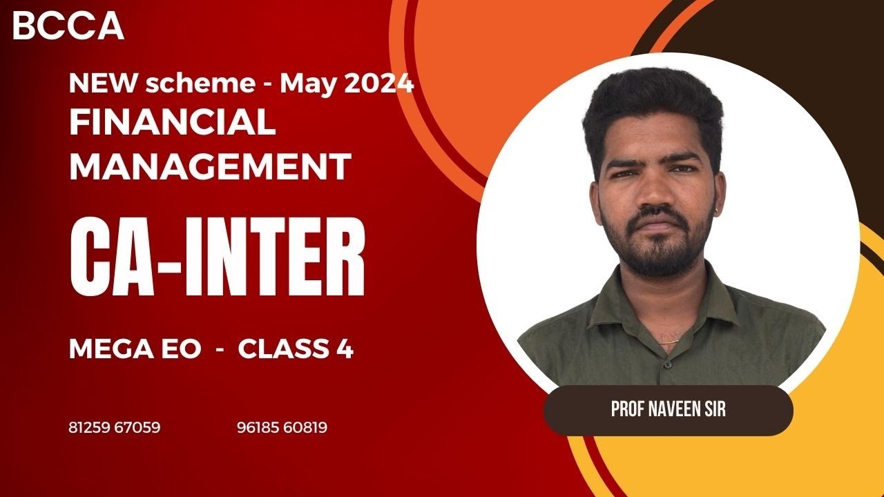 CA INTER | MEGA EO BATCH - MAY 2024 | FINANCIAL MANAGEMENT - CLASS 4 ...