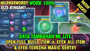 Data Open Full Build Item + Efek All Item & Efek Terkena Magic Sentry Patch Ducati | Data Ml lite