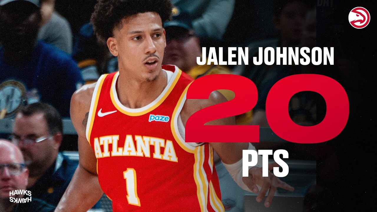 Jalen Johnson puts up 20 Points & 7 Rebounds in Hawks Preseason Win