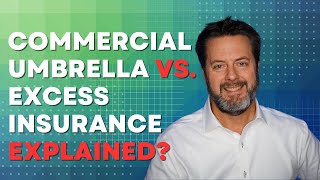 Commercial Umbrella Liability Explained