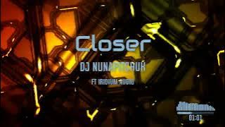 Closer ft Iridium Audio