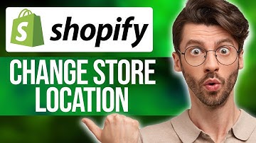✅ How to Change Shopify Store Location (2025)