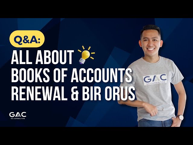 All about Books of Accounts Renewal & BIR ORUS | #bir class=