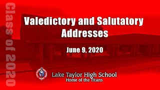 Valedictory Address and Salutatory Address: Lake Taylor High School