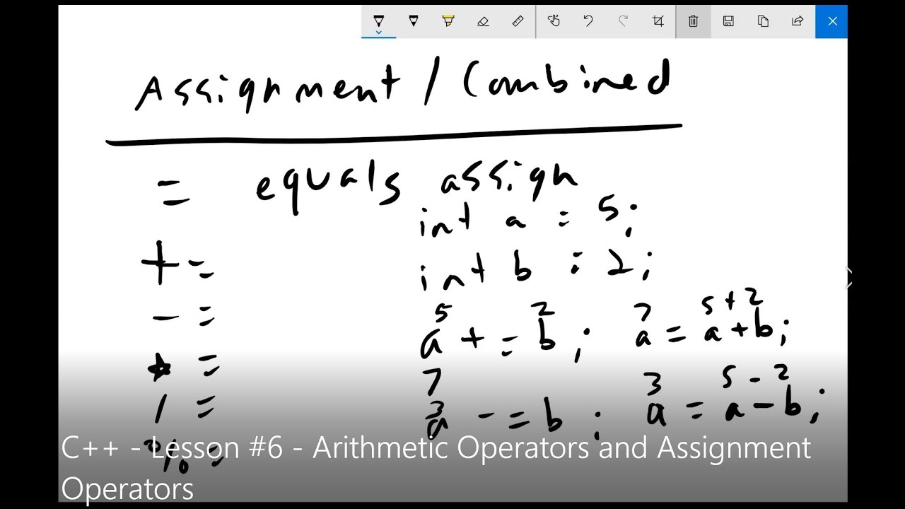 C++ - Lesson #6 - Arithmetic Operators and Assignment Operators - YouTube