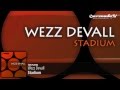 Wezz devall  stadium original mix