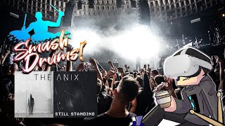 Smash Drums || The Anix - Still Standing