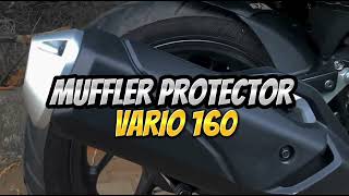 MUFFLER PROTECTOR VARIO 160 - PELINDUNG COVER KNALPOT