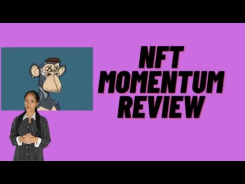 NFT Momentum Review
