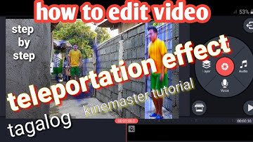 how to edit video teleportation effect/kinemaster tutorial