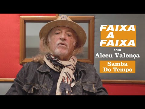 Alceu Valença fala sobre "Samba do tempo"