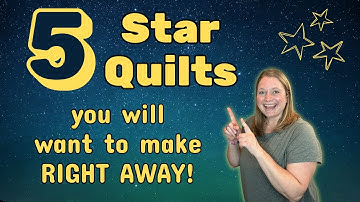 5 Star Quilt Patterns You HAVE to Make!