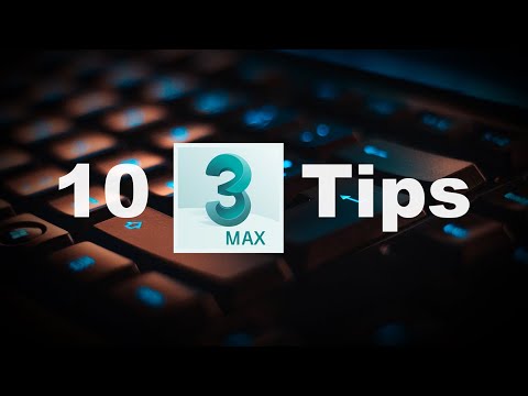 10 Autodesk 3Ds Max tips in 5 minutes for 3D artists - speed up your workflow