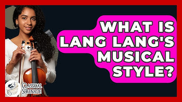 What Is Lang Lang