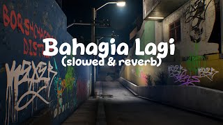 Pichie kota - Bahagia Lagi (slowed \u0026 reverb)