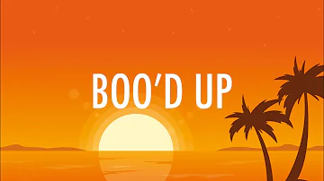 Ella Mai – Boo'd Up (Lyrics) 🎵