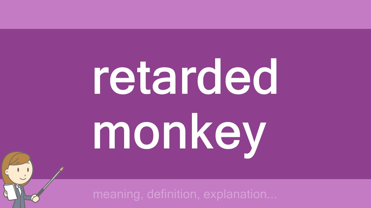 retarded monkey