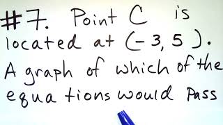 Part 1 FUNCTION:"Given Point C at (-3, 5); Which Equation Below Would Pass Through Point C?" Profile