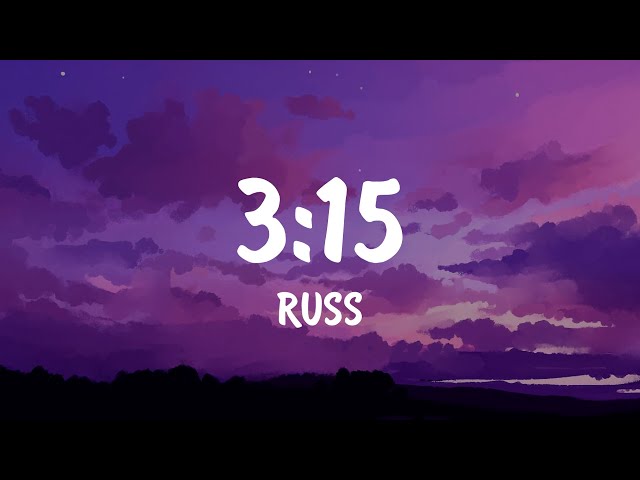 Russ - 3:15 (Slowed Down + Reverb) (Official Audio)
