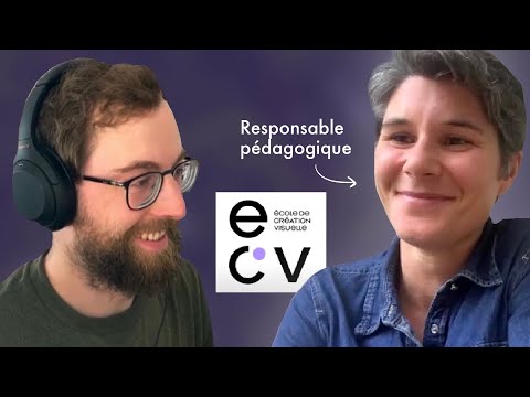 Former les artistes de demain | avec Bérengère Le Gall, responsable pédagogique à l’ECV Paris
