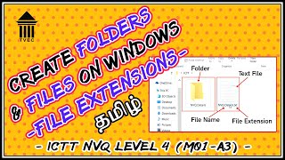 Details How to Create Folders and Files on Windows 10  - Tamil | ICTT NVQ L4 M01.A3 |BBFs| Mr.BeardBoy News