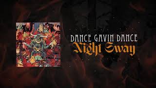 Dance Gavin Dance - Night Sway