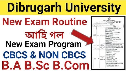 Dibrugarh University B.A B.Sc B.Com CBCS & NON CBCS Exam Routine || New Exam Program B.A B.Sc B.com