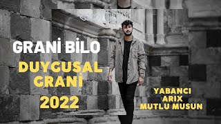 Grani Bilo Duygusal Grani 2022 - Yabancı - Arıx - Mutlu musun Resimi