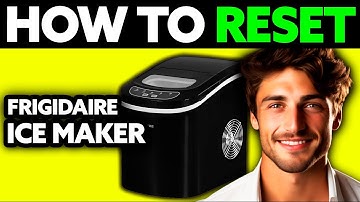 How To Reset Frigidaire Ice Maker (2025) - Step by Step