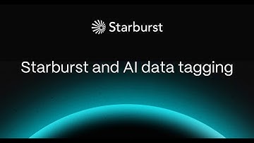 Starburst and AI data tagging | Starburst Galaxy