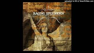 Raging Speedhorn – How Much Can A Man Take-