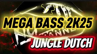 MEGA BASS 2K25 🔴 JUNGLE DUTCH DIKHA DNOX MUSIC BATAM #KICK CHANNEL