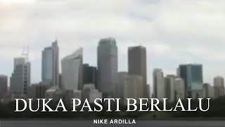 Nike Ardilla - Duka Pasti Berlalu (Remastered Audio)