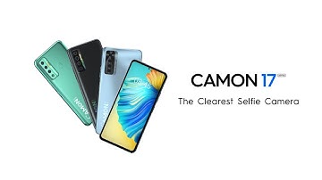 Introducing TECNO CAMON 17 Series