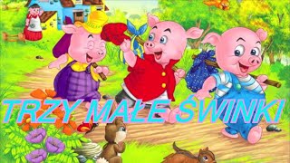 Trzy Małe Świnki Bajki Dla Dzieci