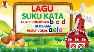 LAGU HURUF KONSONAN B C D BERSAMA HURUF VOKAL aeiou | LAGU KANAK-KANAK | LAGU SUKU KATA