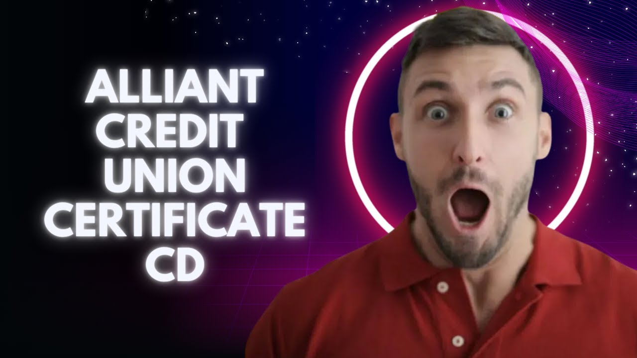 Alliant Credit Union Certificate CD YouTube Alliant Credit Union Certificate CD YouTube